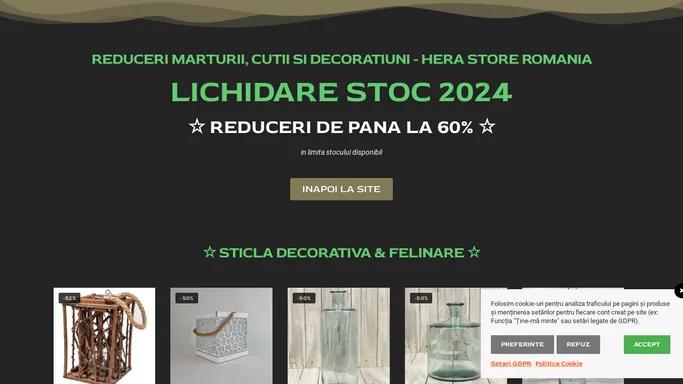 LICHIDARE STOC - Marturii, Decoratiuni si Flori Artificiale @ Hera Store Romania