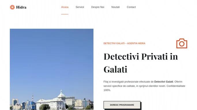 Detectivi Privati Galati - agentie detectivi Hidra