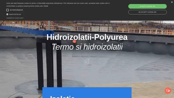 Hidroizolatii | Polyurea | Spuma poliuretanica | Termoizolatii