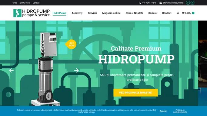 HIDROPUMP - Pompe cu service | O echipa de profesionisti