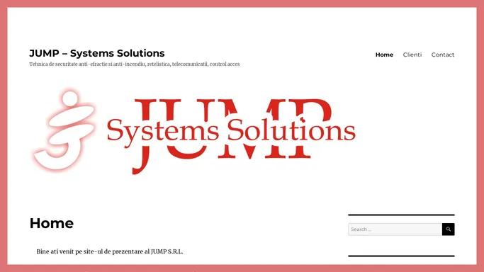 JUMP – Systems Solutions – Tehnica de securitate anti-efractie si anti-incendiu, retelistica, telecomunicatii, control acces