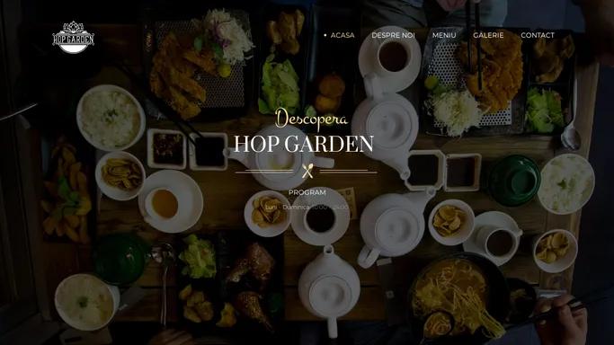 Hop Garden | Acasa