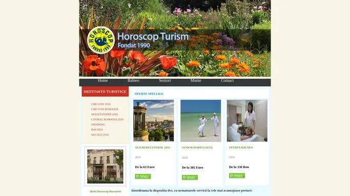 Horoscop Turism va ofera: circuite 2015, oferte paste 2015, sejururi externe, excursii la munte, balneo sau excursii de shopping