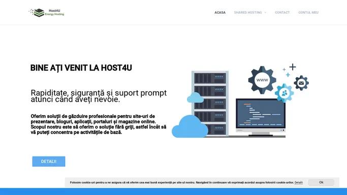 Web Hosting in Romania - Host4U. Hosting rapid, sigur si eficient. De la 3 €/luna.