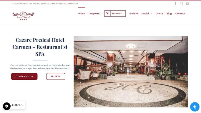 Cazare Predeal Hotel 4* - Restaurant - SPA - Carmen