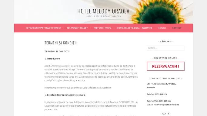 Termeni si conditii – Hotel Melody Oradea