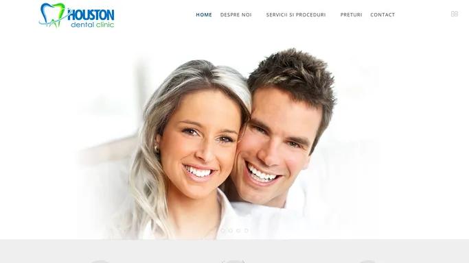 Houston Dental Clinic - Clinica Stomatologica Bucuresti | Aparat Dentar Invizibil | Implanturi | Albire Laser