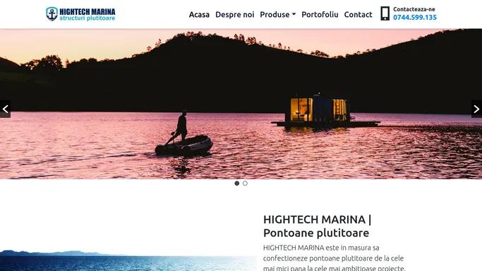 HIGHTECH MARINA - Structuri plutitoare, case plutiotare