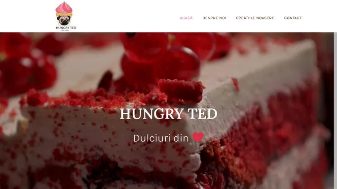 Hungry Ted – Dulciuri din inima.