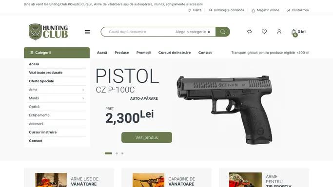 Hunting Club Ploiesti – Magazin online de prezentare arme, munitii si accesorii