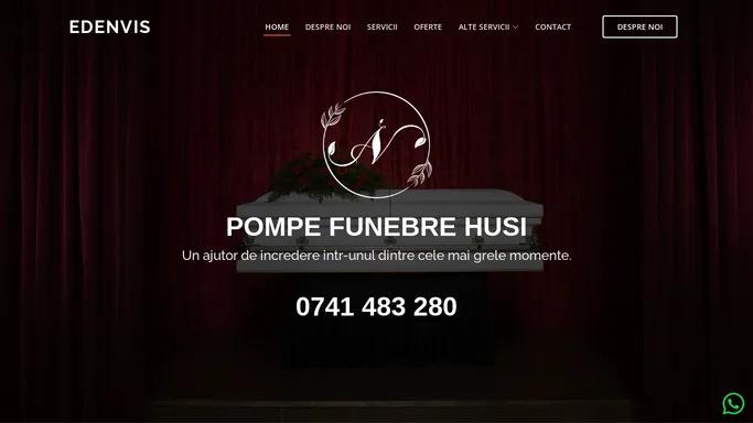 Pompe Funebre Husi | Servicii Funerare Husi | EdenVis