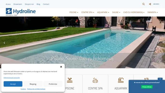 Hydroline - Piscine si Saune la Comanda. Cazi cu Hidromasaj. Showroom Bucuresti & Timisoara