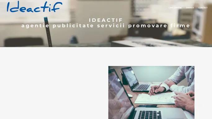 Ideactif | Agentie Publicitate Servicii promovare Firme