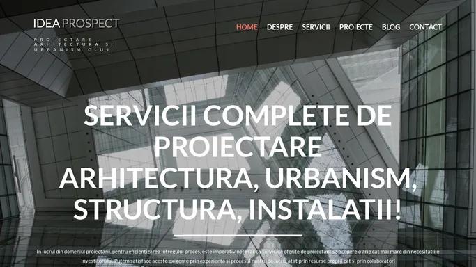 IDEAPROSPECT | Proiectare arhitectura si urbanism Cluj