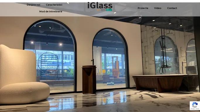 iGlass – Intimitate de lux