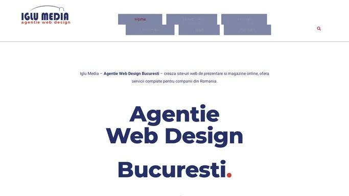 Agentie Web Design Bucuresti - Iglu Media Dezvoltare Web