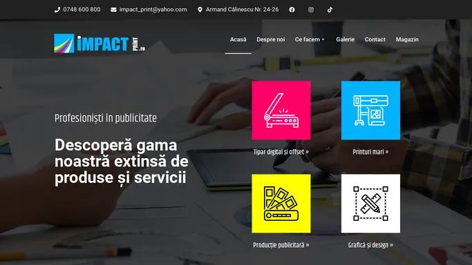 ImpactPrint – Productie publicitara