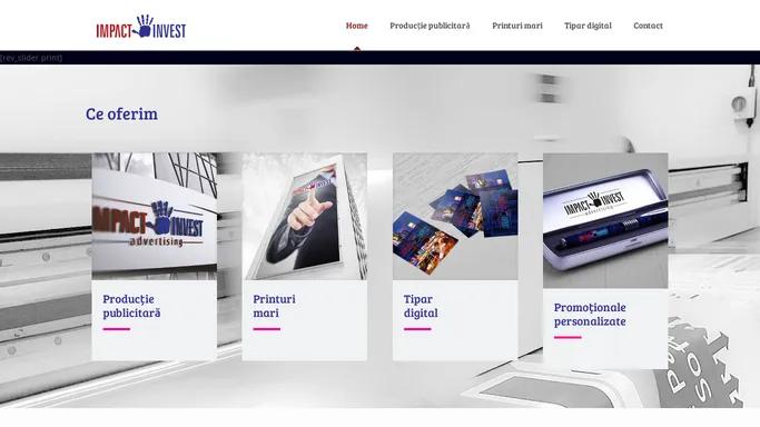 Impact Invest – Solutii complete de productie publicitara