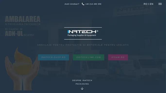 INATECH Packaging - Producator Ambalaje Pentru Protectie Si Materiale Izolatii