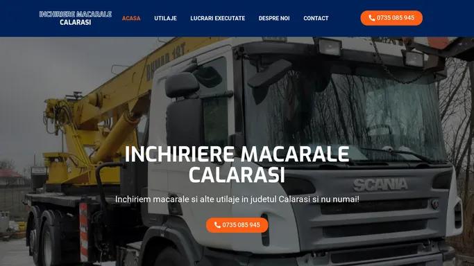 Inchiriere Macarale Calarasi ✅ | Descopera Utilajele Noastre