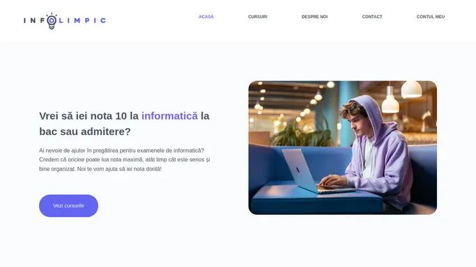 Infolimpic - Te ajutam sa iei 10 la informatica!