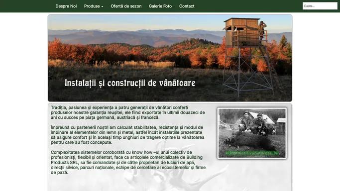 Despre Noi - Instalatii si constructii de vanatoare