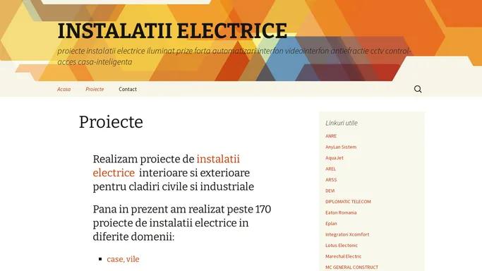 Proiecte de instalatii electrice interioare si exterioare