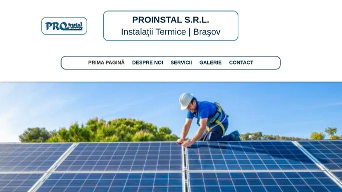 PROINSTAL S.R.L. Instalatii Termice | Brasov