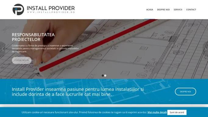 Install Provider - Cele mai inalte standarde de calitate | RSVTI