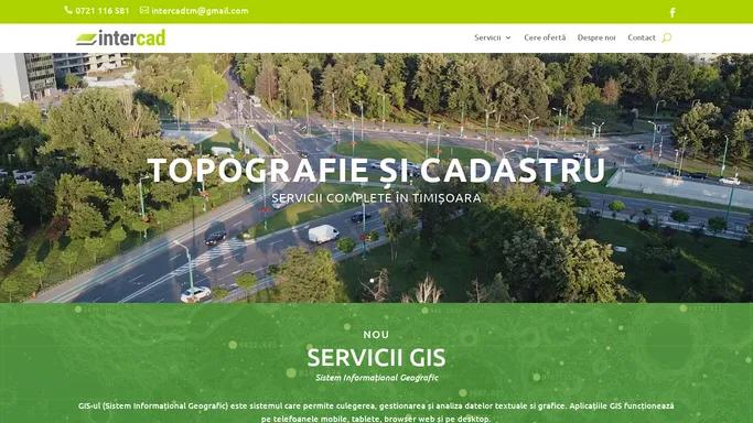 Cadastru si topografie | Intercad Timisoara - Intercad Timisoara