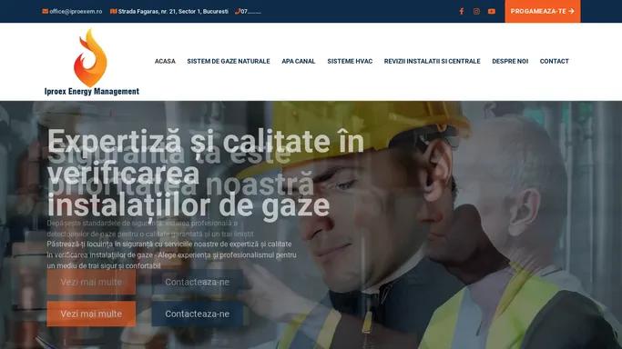 Iproex Energy Management- Firma instalatii gaze Bucuresti autorizata ANRE