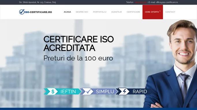 Certificare ISO - Avem Cel Mai Bun Pret la Certificate ISO