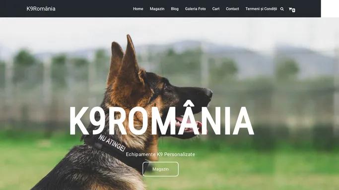 K9Romania | Echipamente K9 Personalizate