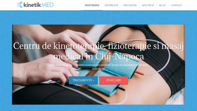 KINETIKMED - Cabinet de kinetoterapie, fizioterapie si masaj medical in Cluj-Napoca.