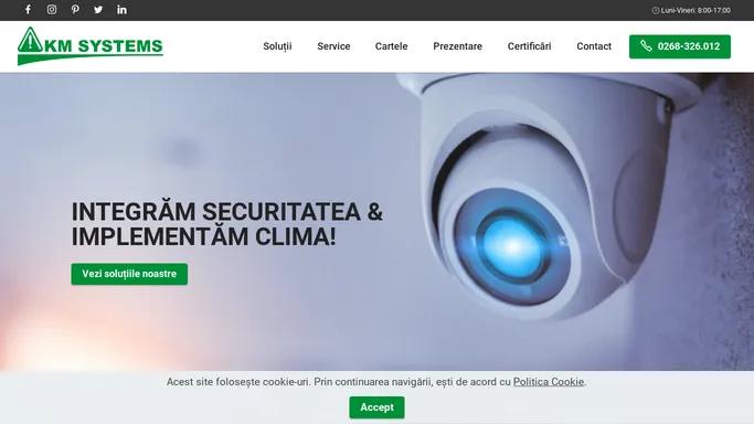 KM Systems - INTEGRAM SIGURANTA & IMPLEMENTAM CLIMA