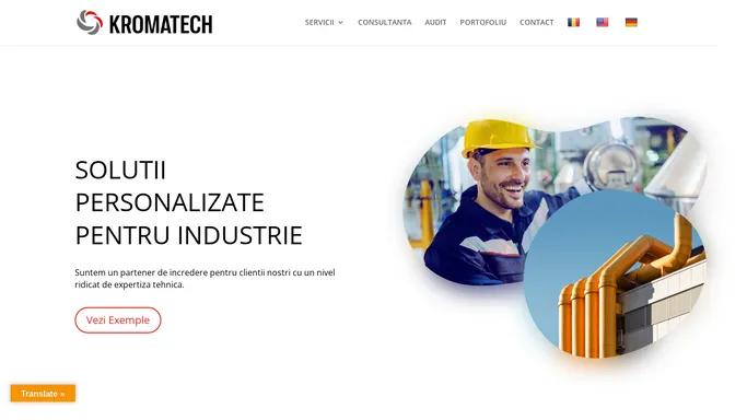 Kromatech | Solutii personalizate pentru industrie