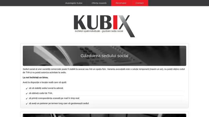 Gazduire Sediu Social | Inchirieri Spatii Individuale | Kubix.ro