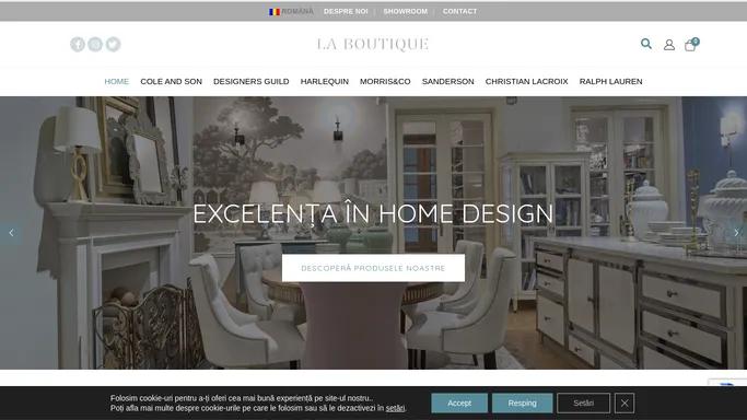 LA BOUTIQUE - EXCELENTA IN HOME DESIGN