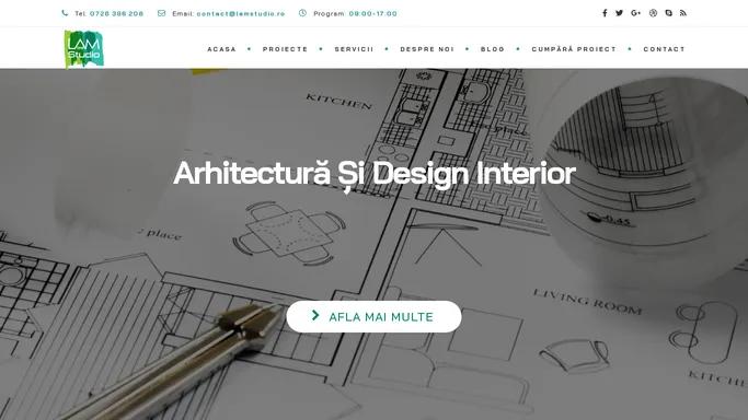 LAM Studio – Arhitectura si design interior