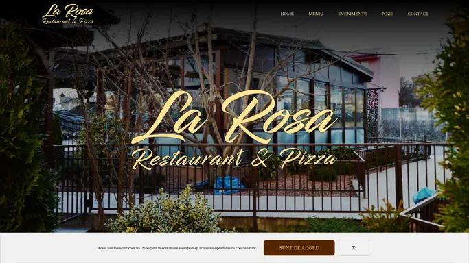 Livrari acasa si evenimente la Restaurantul & Pizzeria La Rosa Tulcea