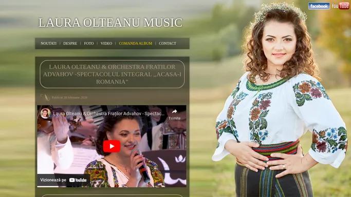 LAURA OLTEANU MUSIC - Muzica populara, melodii populare, muzica de petrecere, muzica din zona moldovei, formatie nunta suceava, muzica din bucovina - LAURA OLTEANU MUSIC