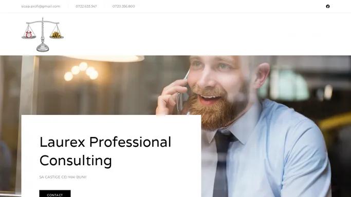 Laurex Professional Consulting – SA CASTIGE CEI MAI BUNI!