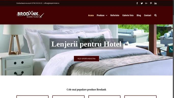 Lenjerii hotel la pret de producator - Brodank