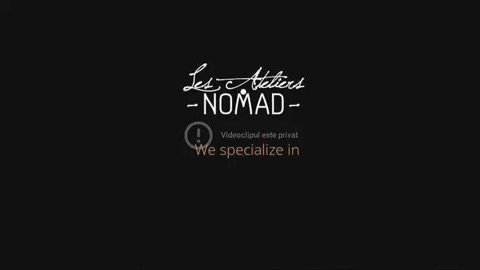 Les Ateliers Nomad