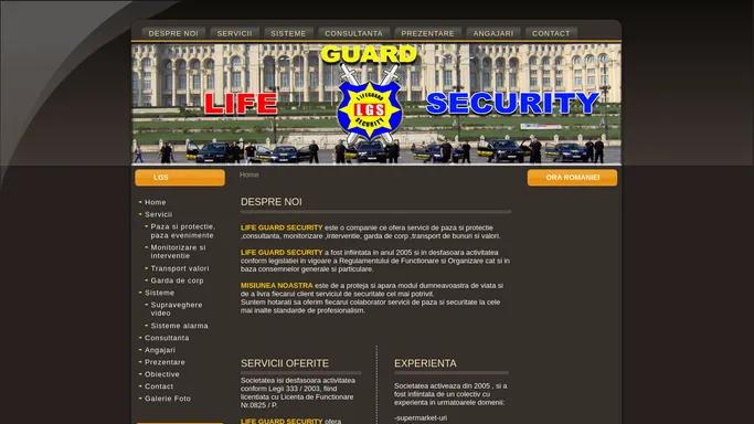 Life Guard Security - servicii de paza si protectie, monitorizare, interventie, transport valori, garda de corp, supraveghere video, sisteme de alarma, obiective, angajari paza