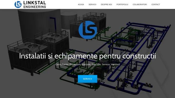 Instalatii si echipamente pentru constructii – Consultanta, Proiectare, Vanzare, Executie, Service si Validare