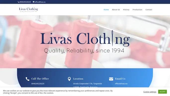 Livas Clothing | Quality, Reliability, since 1994