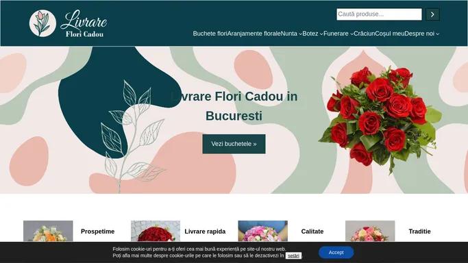 Livrare Flori Cadou in Bucuresti - Buchete de flori la oferta