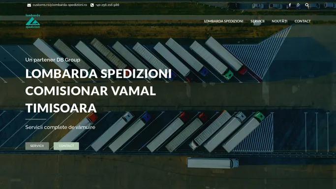 Lombarda Spedizioni – Comisionar Vamal Timisoara – Your global forwarding partner