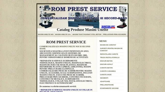 ROM PREST SERVICE - MASINI UNELTE NOI SI SECOND HAND - REPARATII MASINI UNELTE -